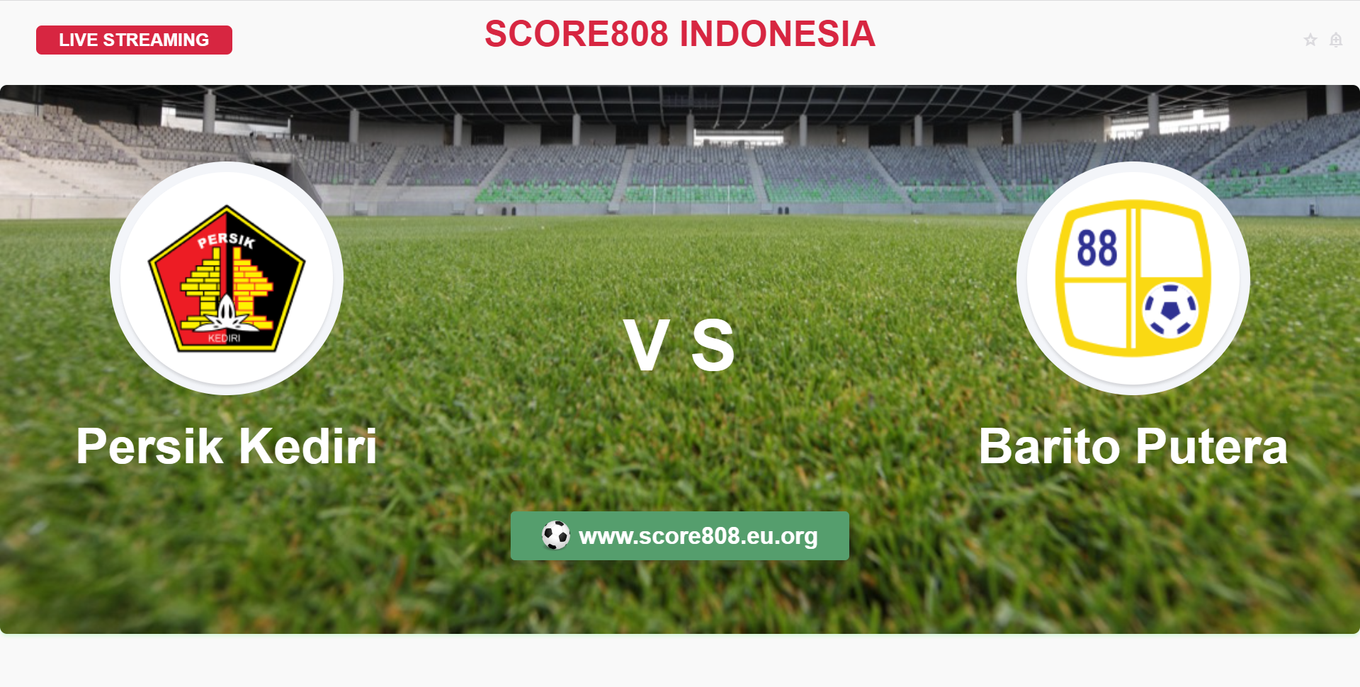 Persik Kediri vs Barito Putera Score808 Alternative